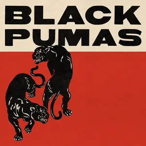 Black Pumas - Black Pumas (Deluxe Edition) (2019/2020)
