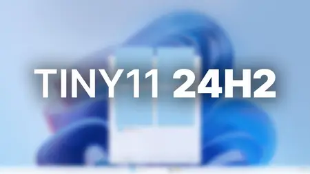 tiny11 Core 24H2 Build 26100.3915 Preactivated
