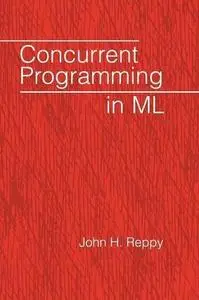 Concurrent Programming in ML