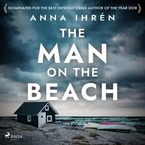 «The Man on the Beach» by Anna Ihrén