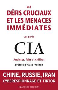 Collectif, "Les défis cruciaux et les menaces immédiates vus par la CIA : Analyses, faits et chiffres"