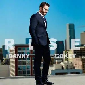 Danny Gokey - Rise (2017) [Official Digital Download]