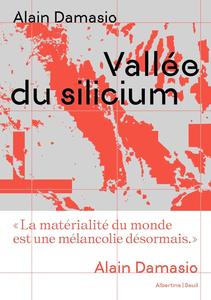 Alain Damasio, "Vallée du silicium"