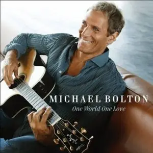Michael Bolton - One World One Love (2009)
