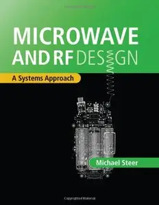 Microwave and Rf Design: A Systems Approach (repost)