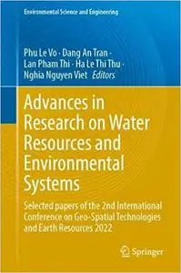 Advances in Research on Water Resources and Environmental Systems: Selected papers of the 2nd International Conference o
