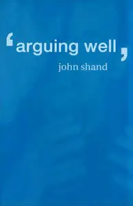 Arguing Well