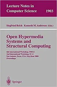 Open Hypermedia Systems and Structural Computing