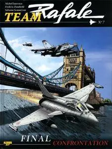 Team Rafale T7 - Final Confrontation (2014)