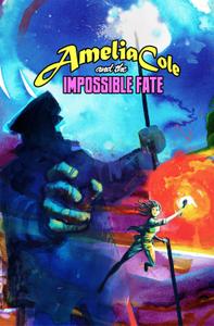Amelia Cole and the Impossible Fate 002 2015 Digital