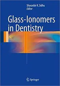 Glass-Ionomers in Dentistry (Repost)
