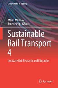 Sustainable Rail Transport 4 : Innovate Rail Research and Education