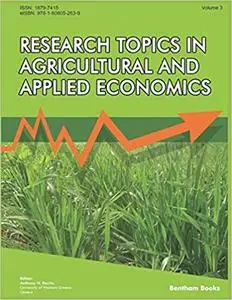 Research Topics in Agricultural and Applied Economics: Volume 3