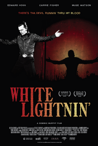 White Lightnin' (2009)