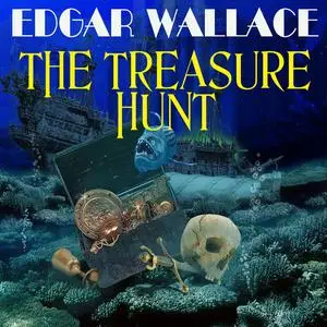 «The Treasure Hunt» by Edgar Wallace