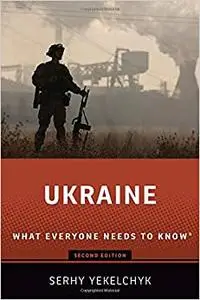 Ukraine: What Everyone Needs to Know® Ed 2