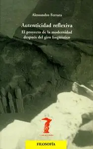 «Autenticidad reflexiva» by Alessandro Ferrara