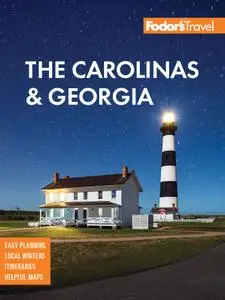 Fodor's the Carolinas & Georgia (Full-color Travel Guide), 23rd Edition