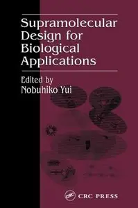 Supramolecular Design for Biological Applications by Nobuhiko Yui [Repost] 