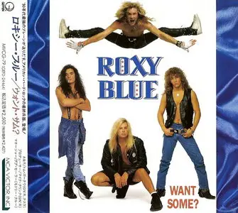 Roxy Blue - Want Some? (1992) [Japan 1st Press]