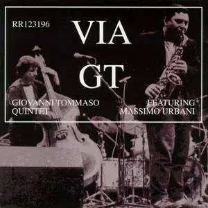 Giovanni Tommaso Quintet Featuring Massimo Urbani - Via G.T. (1986)