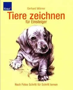 Tiere zeichnen für Einsteiger. Nach Fotos Schritt für Schritt lernen