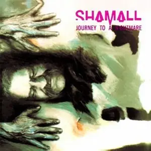 Shamall - Journey to a Nightmare (1989)