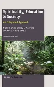 Spirituality, Education & Society: An Integrated Approach