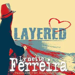 «Layered» by Lynette Ferreira