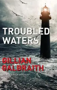 «Troubled Waters» by Gillian Galbraith