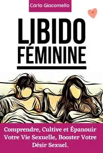 Libido Féminine - Carla Giacomello