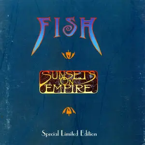 Fish - Sunsets on Empire (1997) (limited edition)
