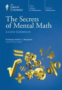 The Great Courses: The Secrets of Mental Math