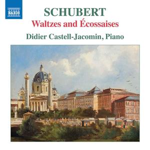 Didier Castell-Jacomin - Schubert: Waltzes and Écossaises (2023) [Official Digital Download 24/96]