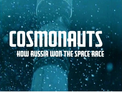 BBC - Cosmonauts: How Russia Won the Space Race (2014)