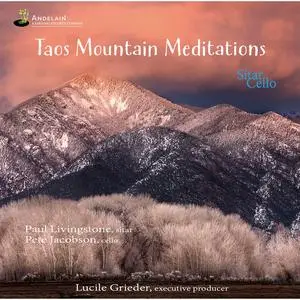 Paul Livingstone & Peter Jacobson - Taos Mountain Meditations (2023) [Official Digital Download 24/88]