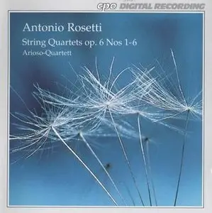 Antonio Rosetti - String Quartets, Op. 6
