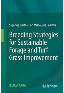 Breeding strategies for sustainable forage and turf grass improvement [Repost]