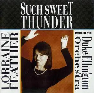 Lorraine Feather - Such Sweet Thunder: Music of the Duke Ellington (2004)