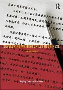 Developing Writing Skills in Chinese [Kindle Edition]