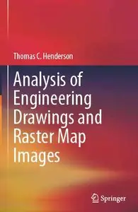 Analysis of Engineering Drawings and Raster Map Images