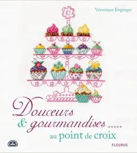 Douceurs et gourmandises au point de croix (Repost)