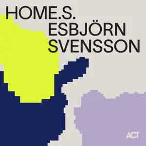 Esbjörn Svensson - HOME.S. (2022) [Official Digital Download 24/96]