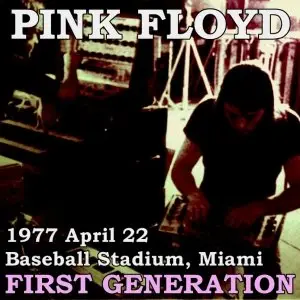 Pink Floyd - Miami Baseball Stadium, Miami, FL USA (1977)