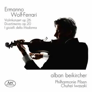 Alban Beikircher, Philharmonie Pilsen & Chuhei Iwasaki - Wolf-Ferrari - Orchestral Works (2021) [Official Digital Download]