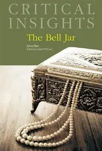 The Bell Jar (Critical Insights) 