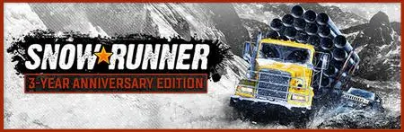 SnowRunner 3-Year Anniversary Edition (2023)