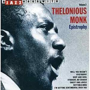 Thelonious Monk - Epistrophy, Vol. 2