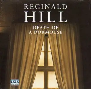 Death of a Dormouse by Reginald Hill and Di Langford