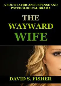 «The Wayward Wife» by David Fisher